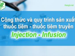 Công thức và quy trình sản xuất thuốc tiêm tiêm truyen