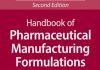 Handbook of pharmaceutical manufacturing formulations - Second edition